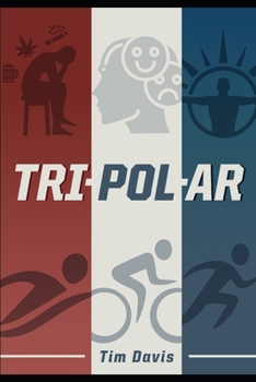 Paperback Tripolar: The Story of a Bipolar Triathlete Book