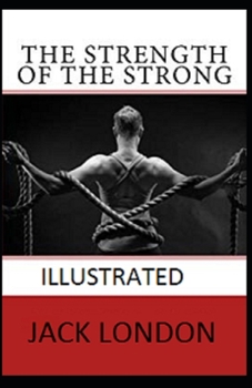 The Strength of the Strong Illustrated