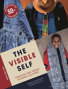 Paperback The Visible Self: Fashion and Dress Across Cultures Book