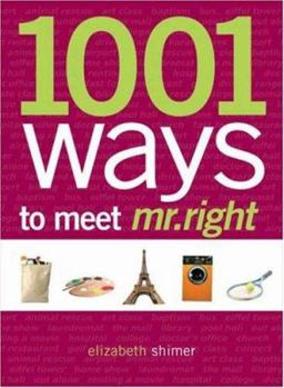 Paperback 1001 Places to Meet Mr. Right Book
