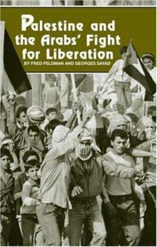 Paperback Palestine and the Arabs' Fight for Liberation Book