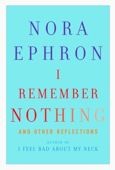 Hardcover I Remember Nothing: And Other Reflections Book