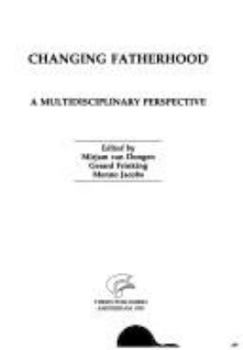 Paperback Changing Fatherhood: An Interdisciplinary Perspective Book