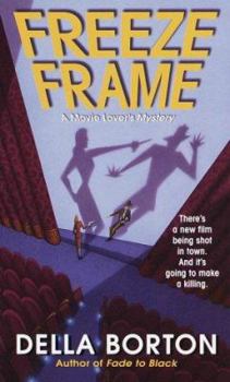 Freeze Frame (Movie Lover's Mysteries) - Book #2 of the Movie Lover's Mysteries