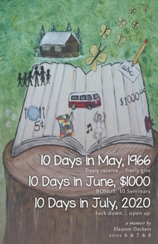 Paperback 10 Days in May, 1966 & 10Days in June, $1000 & 10Days in July, 2020: BONUS: 10 Seminars Book