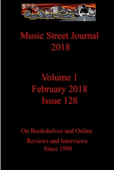 Paperback Music Street Journal 2018: Volume 1 - February 2018 - Issue 128 Book