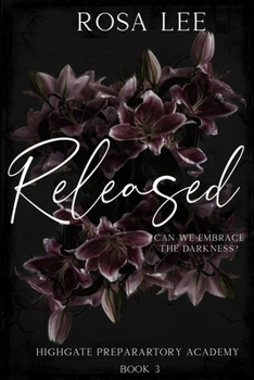 Released: Highgate Preparatory Academy, Book 3: Alternative Cover - Book #3 of the Highgate Preparatory Academy