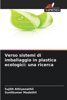 Paperback Verso sistemi di imballaggio in plastica ecologici: una ricerca [Italian] Book