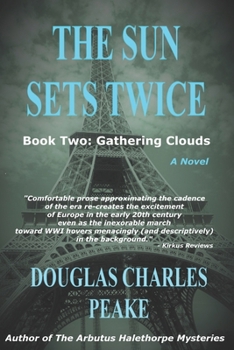 Paperback The Sun Sets Twice: Gathering Clouds Book