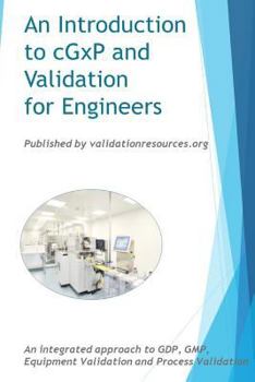 Paperback An Introduction to cGxP and Validation for Engineers Book