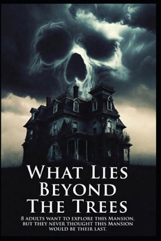 Paperback What Lies Beyond The Trees: Horror | Haunting | Crime | Spooky Book