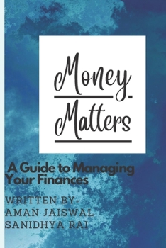 Paperback Money Matters: A Guide to Managing Your Finances Book