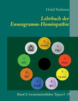 Paperback Lehrbuch der Enneagramm-Homöopathie: Band 2: Arzneimittellehre der Typen V - IX [German] Book