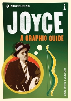 Joyce for Beginners - Book  of the Introducing Graphic Guides