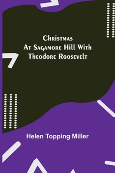 Christmas at Sagamore Hill - Book  of the Christmas