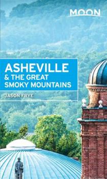 Paperback Moon Asheville & the Great Smoky Mountains Book