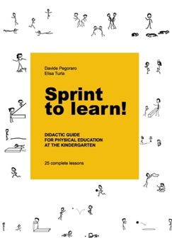 Paperback Sprint to learn!: Didactic guide for Physical Education at the kindergarten Book