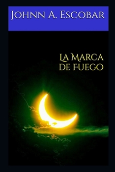 La Marca de Fuego