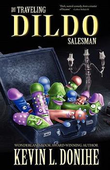 Paperback The Traveling Dildo Salesman Book