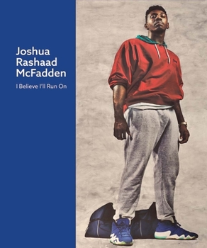 Hardcover Joshua Rashaad McFadden: I Believe I'll Run on Book