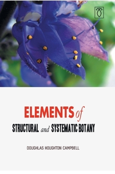 Hardcover Elements of Structural and Systematic Botany Book