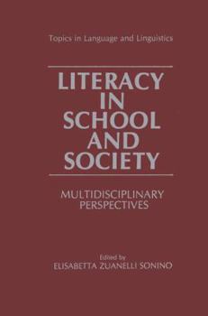 Paperback Literacy in School and Society: Multidisciplinary Perspectives Book