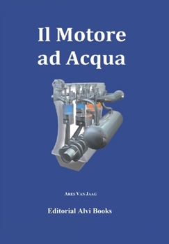 Paperback Il Motore ad Acqua [Italian] Book