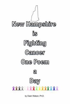 Paperback New Hampshire is Fighting Cancer One Poem a Day Book