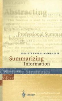 Hardcover Summarizing Information: Including CD-ROM "Simsum", Simulation of Summarizing, for Macintosh and Windows [With CDROM for Mac and Windows 95] Book