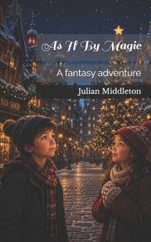 As If by Magic