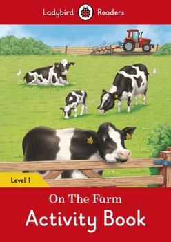 Paperback On the Farm Activity Book – Ladybird Readers Level 1 Book