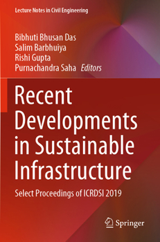Paperback Recent Developments in Sustainable Infrastructure: Select Proceedings of Icrdsi 2019 Book