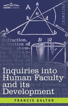 Paperback Inquiries into Human Faculty and its Development Book