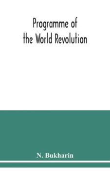 Paperback Programme of the world revolution Book