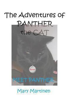Paperback The Adventures of Panther the Cat: Meet Panther Book