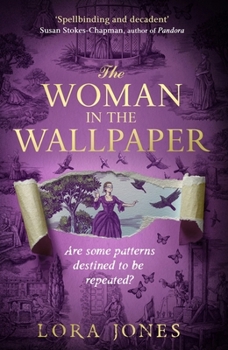 Hardcover The Woman in the Wallpaper: The spellbinding debut novel for readers of The Miniaturist and The Yellow Wallpaper Book