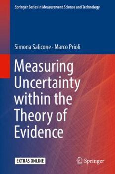 Hardcover Measuring Uncertainty Within the Theory of Evidence Book