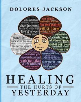 Paperback Healing The Hurts of Yesterday Book