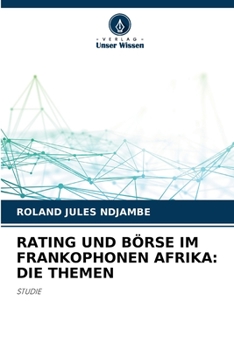 Paperback Rating Und Börse Im Frankophonen Afrika: Die Themen [German] Book