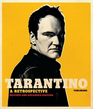 Hardcover Tarantino: A Retrospective: Revised and Expanded Edition Book