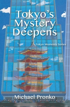 Paperback Tokyo's Mystery Deepens: Essays on Tokyo Book