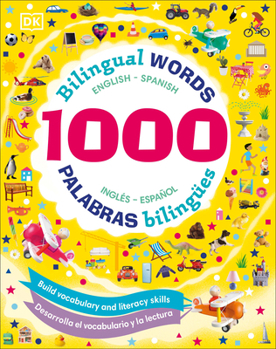 Hardcover 1000 Bilingual Words: Build Vocabulary and Literacy Skills Book