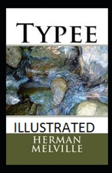 Paperback Typee Illustrated Book