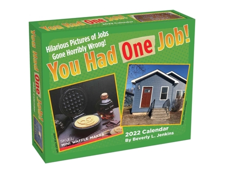 Calendar You Had One Job 2022 Day-To-Day Calendar Book