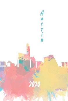 Austin 2020: 6x9 Planner with monthly weekly calendars and monthly budgets
