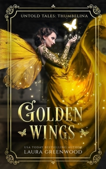 Golden Wings - Book #2 of the Untold Tales