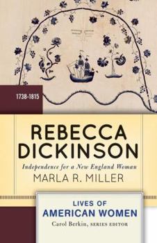 Paperback Rebecca Dickinson: Independence for a New England Woman Book