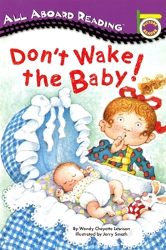 Paperback Don't Wake the Baby! Book