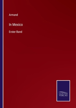 Paperback In Mexico: Erster Band [German] Book