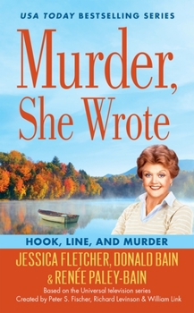 Hook, Line, and Murder - Book #46 of the Murder, She Wrote